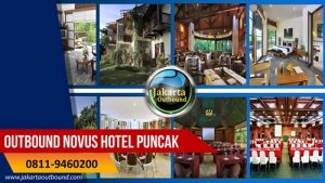 Paket Outbound di Novus Hotel Puncak Jawa Barat murah